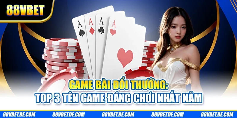 Game bài đổi thưởng
