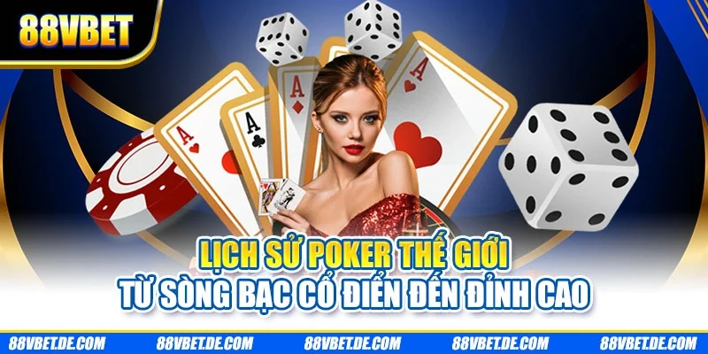 lịch sử poker thế giới